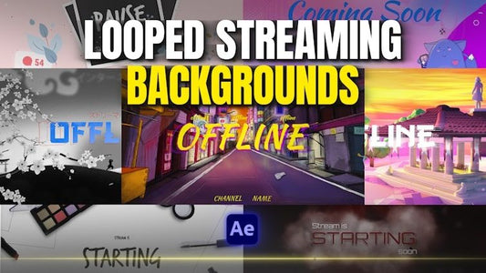 Looped Streaming Backgrounds